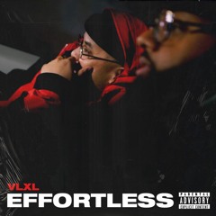 VLXL - EFFORTLESS