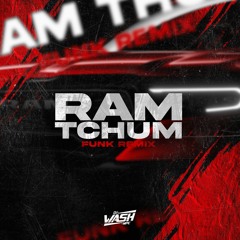 RAM TCHUM ( DJ WASH MPC )  REMIX