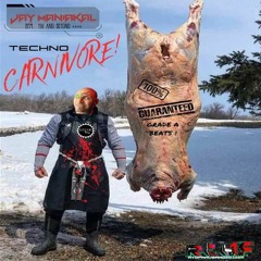Jay Maniakal Techno Carnivore