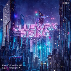 Kevin Kitchen - Dance With Me