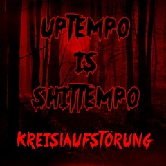 Kreislaufstörung@Uptempo Is Shittempo HSR Online Edition 19.12.2020