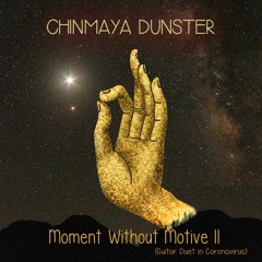 Moment Without Motive II (Guitar Duet in Coronavirus)