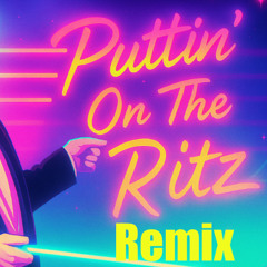 Puttin' On The Ritz
