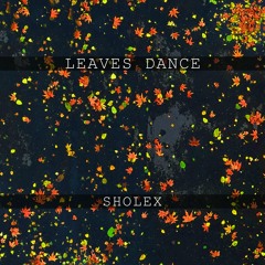 Leaves Dance