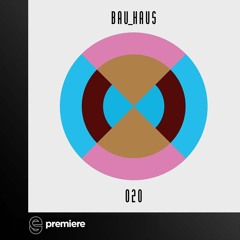 Premiere: Lessovsky - Don't Stop - BAU_HAUS