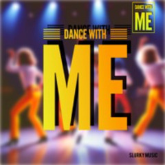 DANCE WITH ME (artist dance with me)