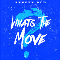 What's The Move