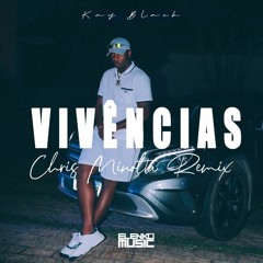 Vivências (Chris Minolta Remix)- **FREE DOWNLOAD**