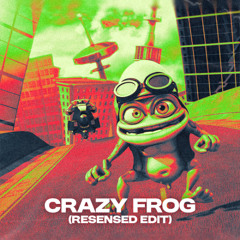 CRAZY FROG (RESENSED EDIT)