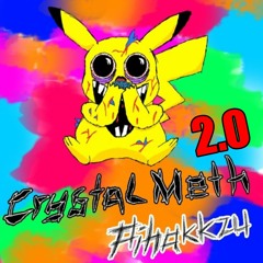 PiHakkZu - Crystal Meth 2.0