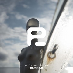 Materiacast #019 - Blaxad