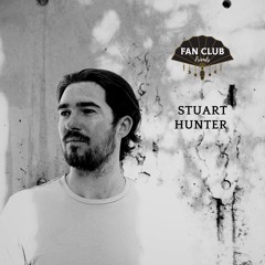 Fan Club Friends Episode 12 - Stuart Hunter