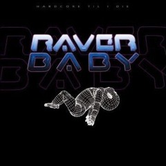 The Best Of Raver Baby