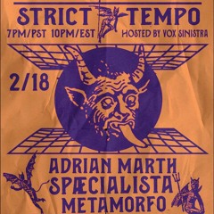 Strict Tempo 02.18.2021 (Watching Existence)