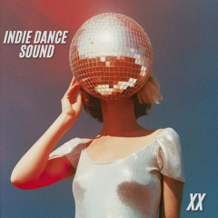 Indie Dance Sound XX