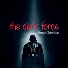 Dead Star - the dark force (Horner Plattenkste "Technoset 21")