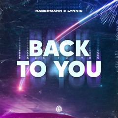 Habermann & Lynnic - Back To You