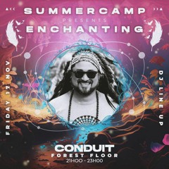 Conduit @ Summer Camp Enchanting 2023