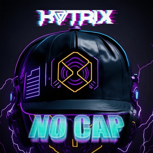 KATRIX - NO CAP