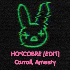 Amesty, Carroll - HOYCOBRE [EDIT]V2