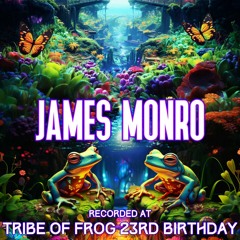 James Monro - Recorded at TRiBE of FRoG 23rd Birthday - September 2023