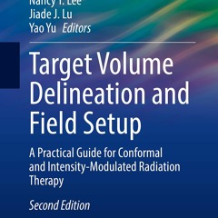 [PDF]   Target Volume Delineation and Field Setup: A Practical Guide for