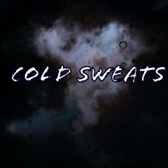 Cold Sweats (Feat. Kintaro)