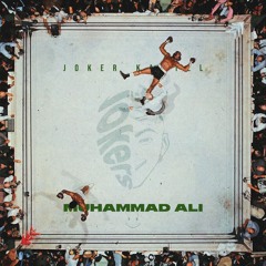 JOKER KARTEL - MUHAMMAD ALI