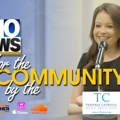For the Community, By the Community Podcast - Big Brothers Big Sisters of Northwestern Michigan