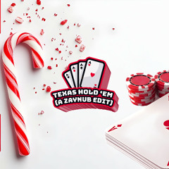 Texas Hold Em - zaynub Edit - VX FILTERED - FREE DL - Candy flip