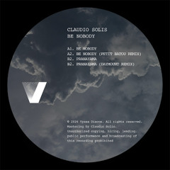 (clip) Claudio Solis - Be Nobody (Petit Batou Remix)