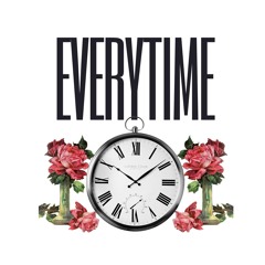 Everytime (Prod. G Entertainment)