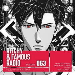 Ritchy & Famous Radio #063 - Weekly Mix | Brand New Big Room Techno & Rave Music Mix