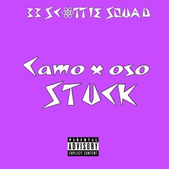 Oso X Camo - Stuck
