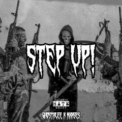 STEP UP! - GHOSTXLEE x NXXSES