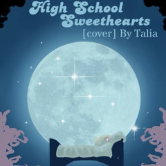 High School Sweethearts - Melanie Martinez (cover) by Talia Atat