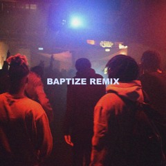 Baptize Remix (U.N.G x GunShot Sammy x HomeboySoul)