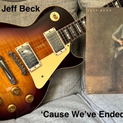 TGR Presents: A Tribute to Jeff Beck - Cause We've Ended As Lovers
