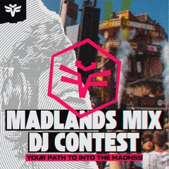 Into The Madness dj contest - unlimited