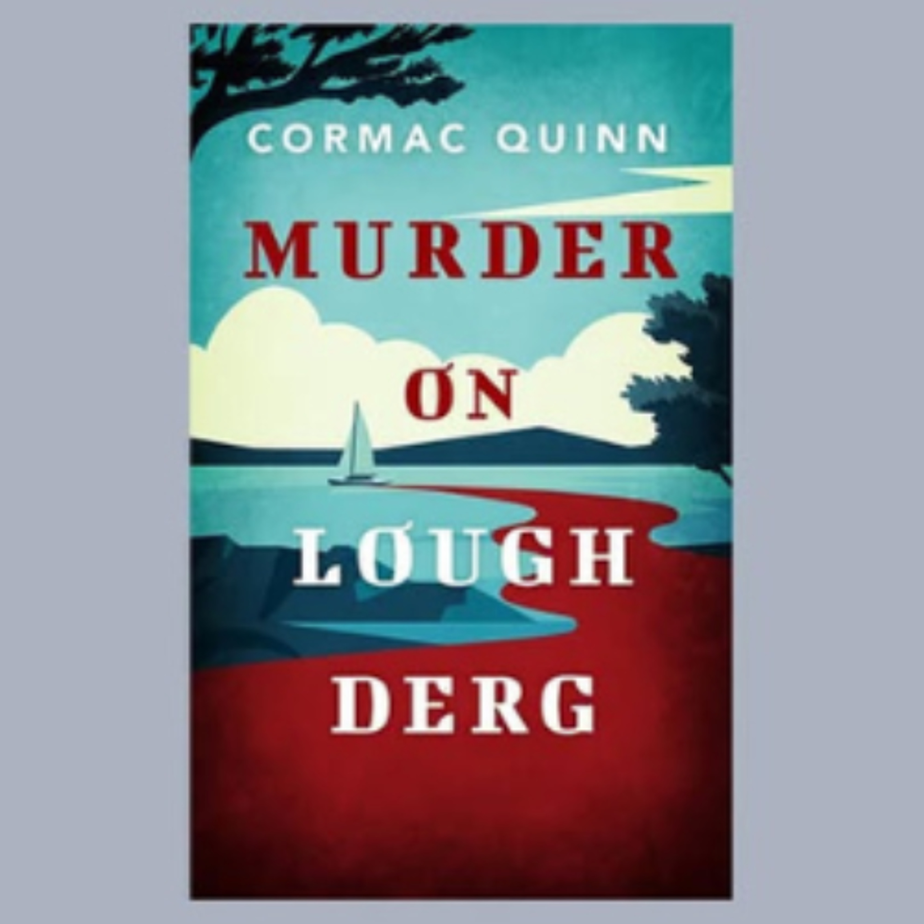 Murder On Lough Derg By Cormac Quinn