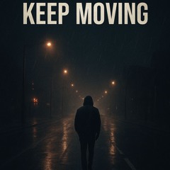 Keep Moving