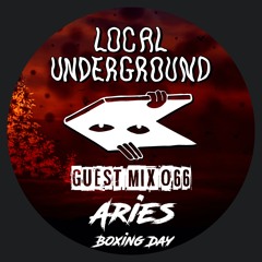 Aries - Local Underground Guest Mix 066