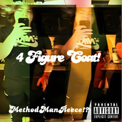 4 Figure Coat! (prod.jk8)
