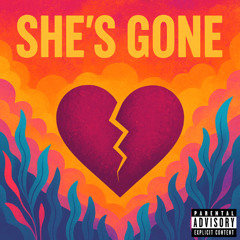 SHE'S GONE