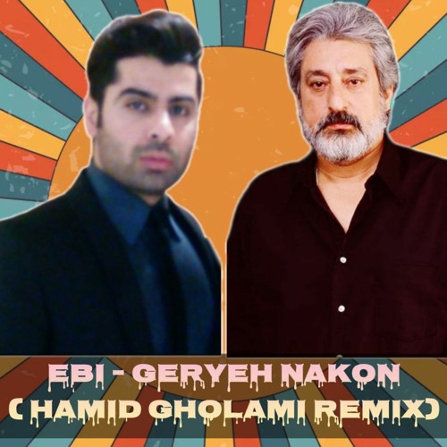 ابی- گریه نکن (حمید غلامی ریمیکس)