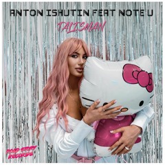 Anton Ishutin - Talisman feat. Note U