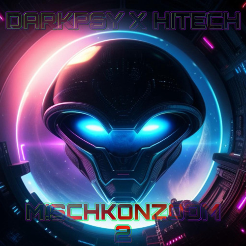 ॐ DarkPsy x HiTech  M!schkonzooom 2  [170-190BPM] ॐ