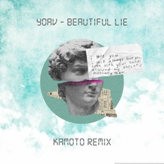 Yoav - Beaultiful Lie (Kamoto Remix) FREE DOWNLOAD