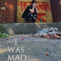 IWASMAD! ft. ZENOTAURUS (prod. djdizzybones)