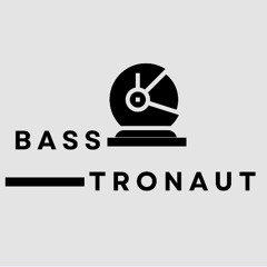 Basstronauten #22 - Industrial Raw & Microwave